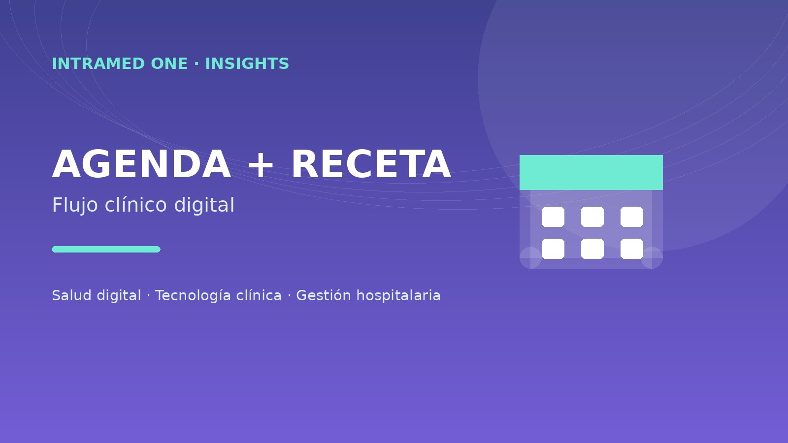 Imagen temática del artículo Agenda, receta digital y expediente clínico: por qué deben estar conectados