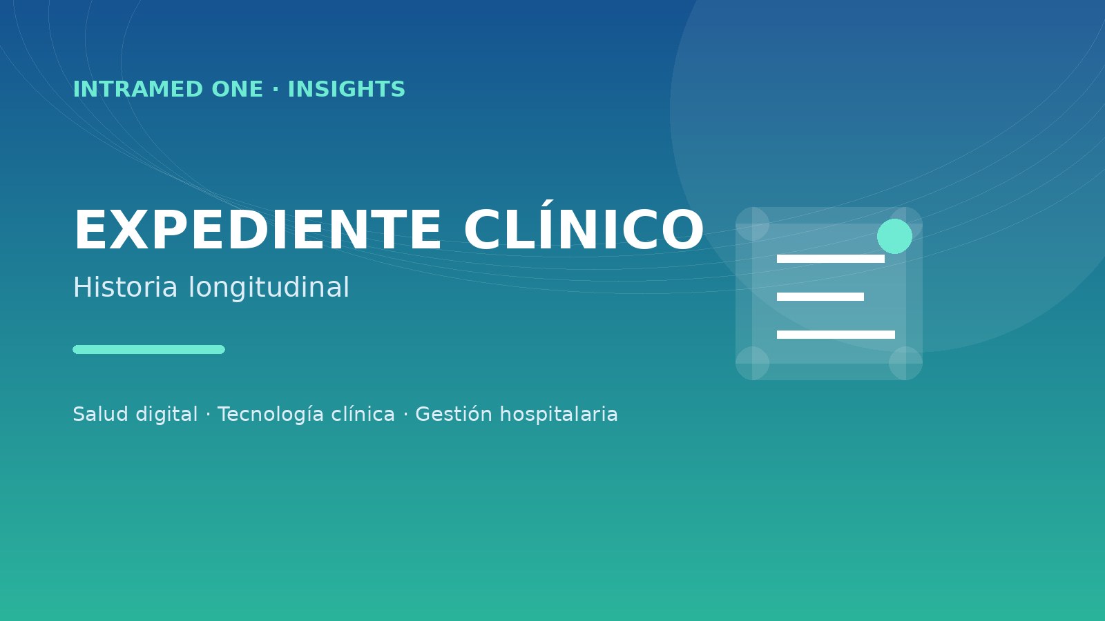 Imagen temática del artículo ¿Qué es un expediente clínico electrónico y qué debe resolver?